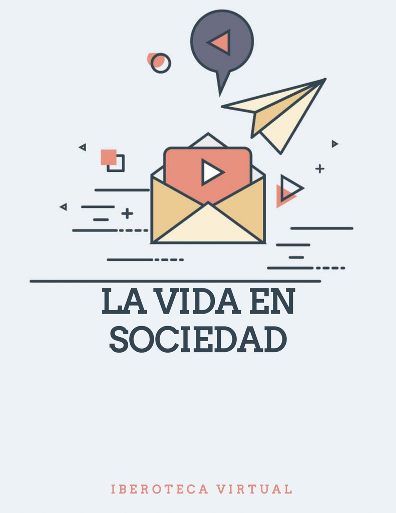 LA VIDA EN SOCIEDAD