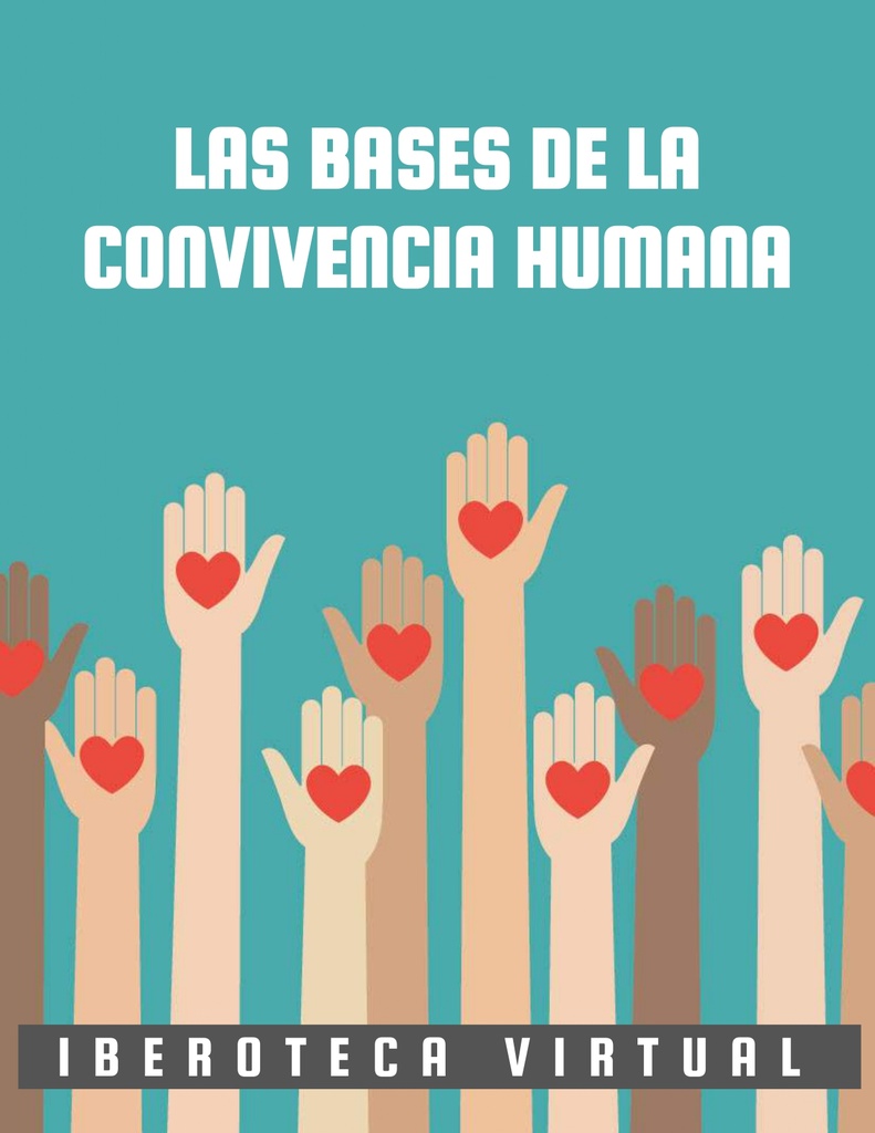 LAS BASES DE LA CONVIVENCIA HUMANA