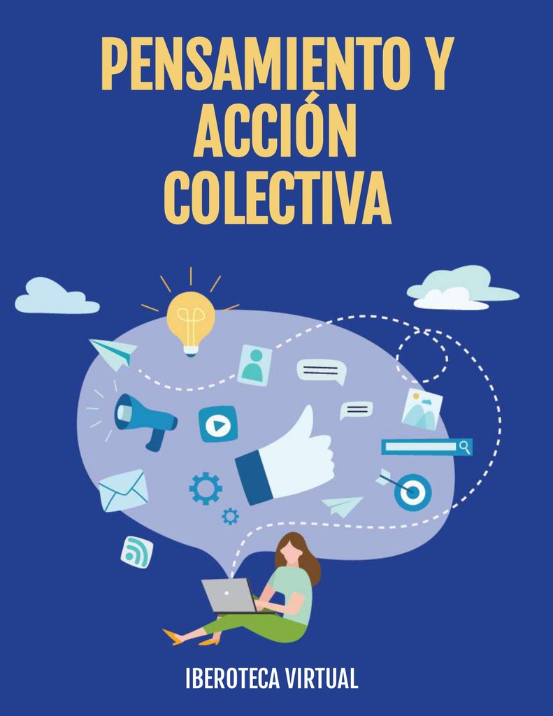 PENSAMIENTO Y ACCIÓN COLECTIVA