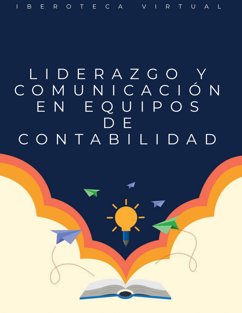 LIDERAZGO Y COMUNICACIÓN EN EQUIPOS DE CONTABILIDAD