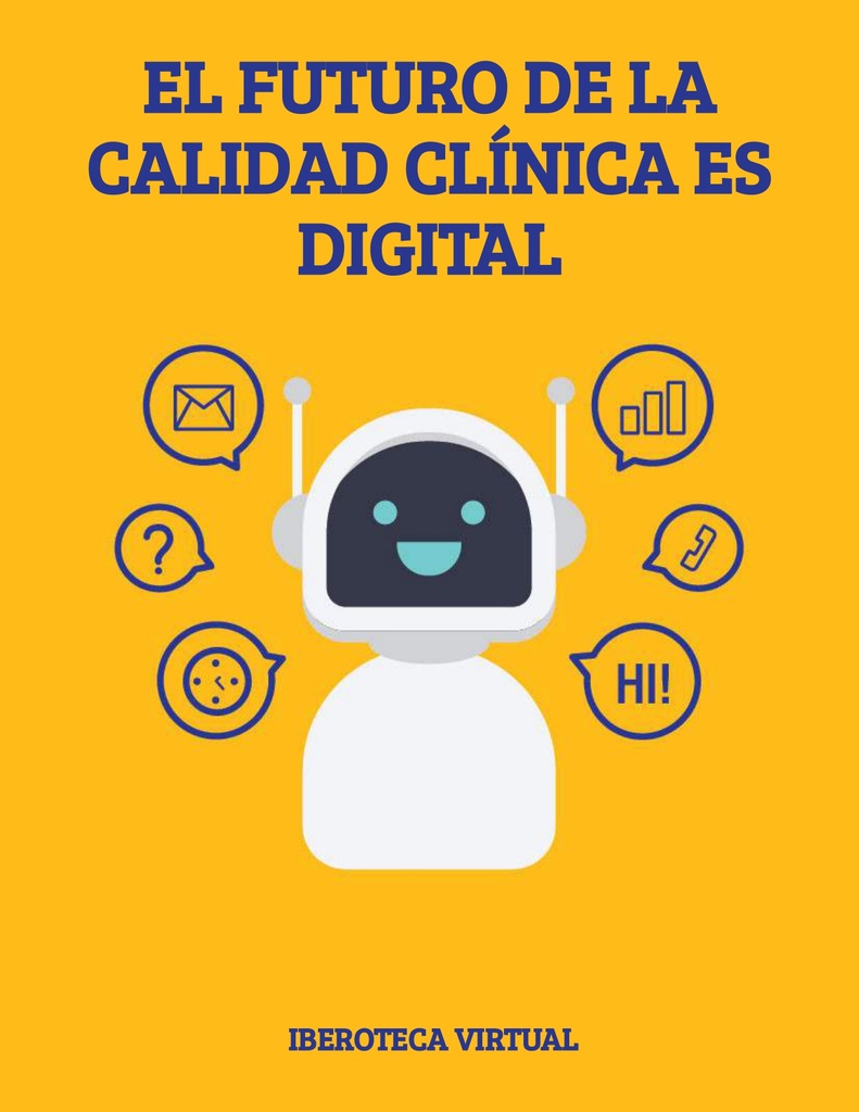 EL FUTURO DE LA CALIDAD CLÍNICA ES DIGITAL
