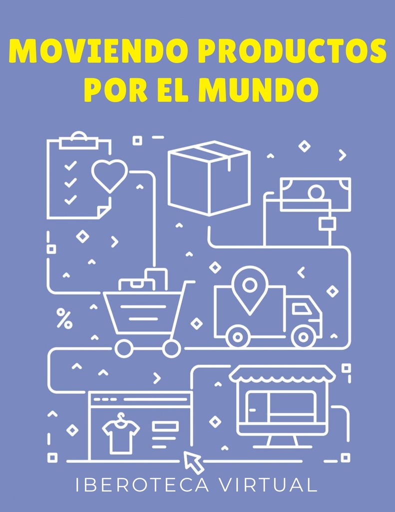 MOVIENDO PRODUCTOS POR EL MUNDO
