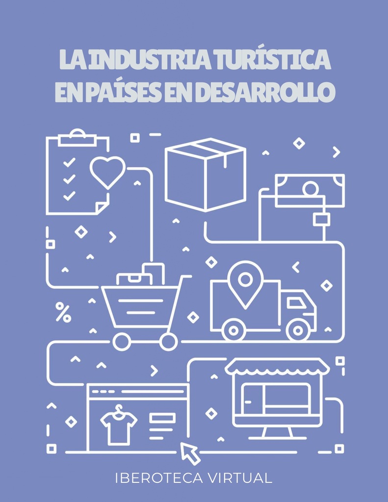 LA INDUSTRIA TURÍSTICA EN PAÍSES EN DESARROLLO