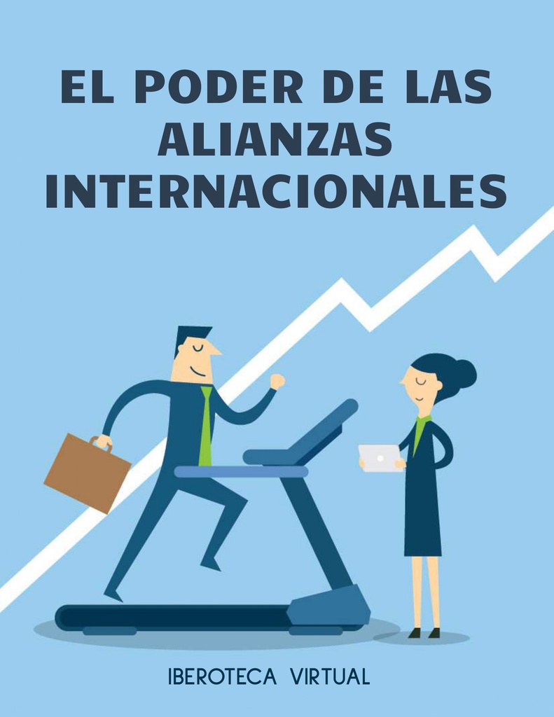 EL PODER DE LAS ALIANZAS INTERNACIONALES