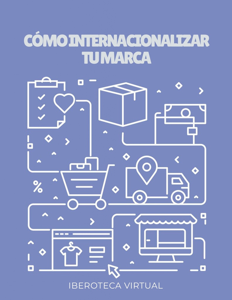 CÓMO INTERNACIONALIZAR TU MARCA