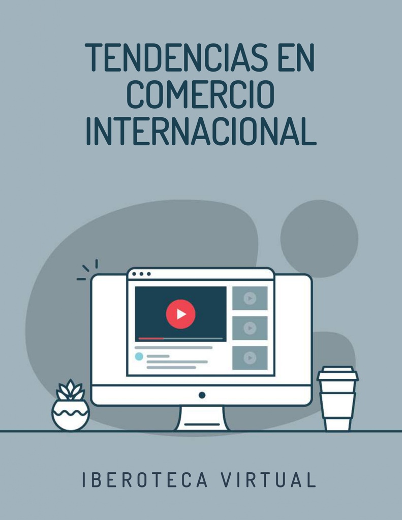 TENDENCIAS EN COMERCIO INTERNACIONAL