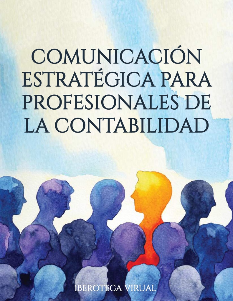 COMUNICACIÓN ESTRATÉGICA PARA PROFESIONALES DE LA CONTABILIDAD