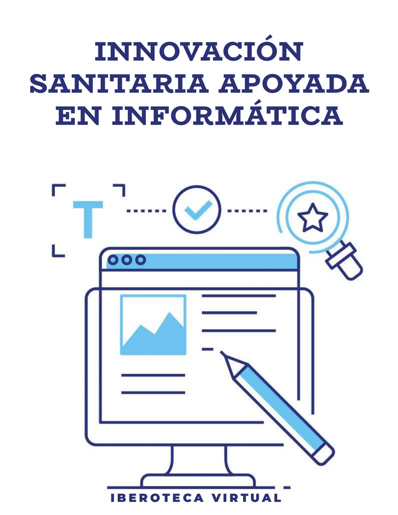 INNOVACIÓN SANITARIA APOYADA EN INFORMÁTICA