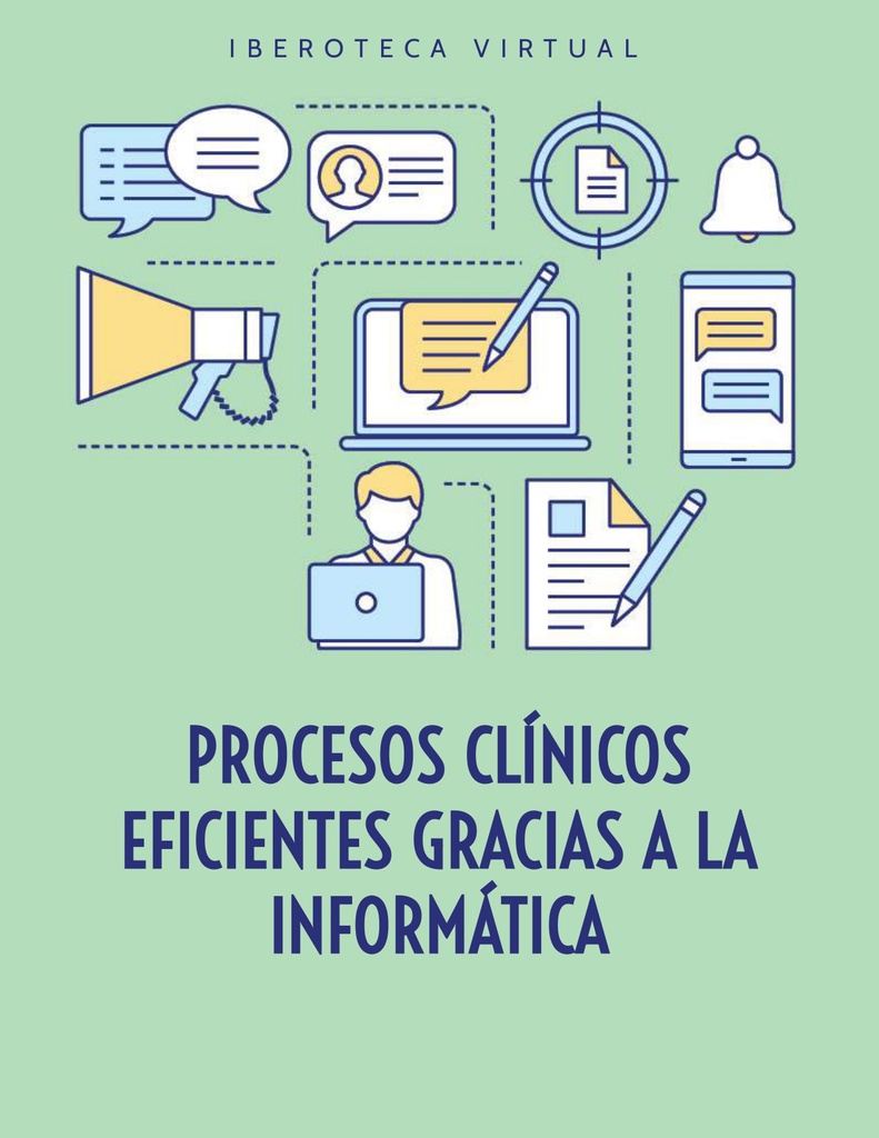 PROCESOS CLÍNICOS EFICIENTES GRACIAS A LA INFORMÁTICA