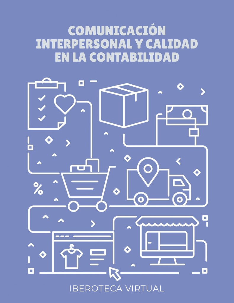 COMUNICACIÓN INTERPERSONAL Y CALIDAD EN LA CONTABILIDAD