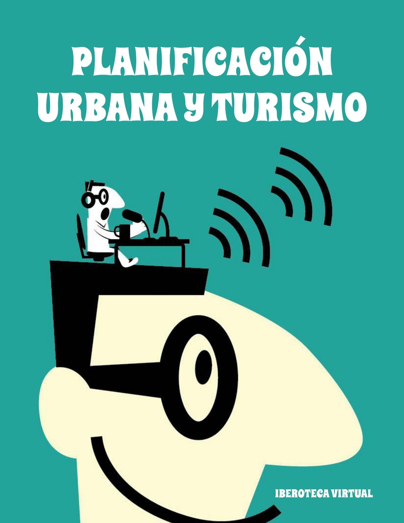 PLANIFICACIÓN URBANA Y TURISMO