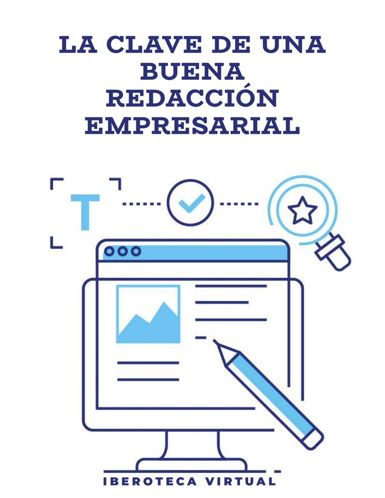 LA CLAVE DE UNA BUENA REDACCIÓN EMPRESARIAL