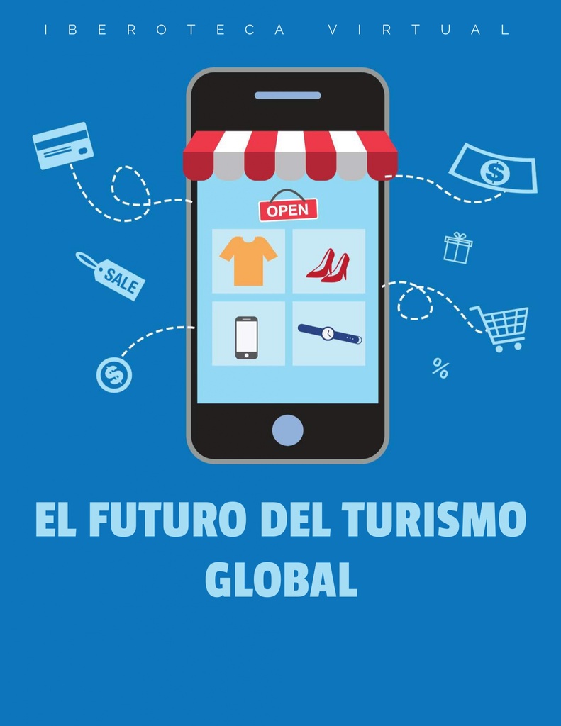 EL FUTURO DEL TURISMO GLOBAL