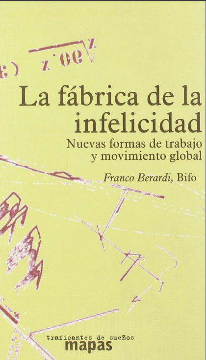 La fábrica de la infelicidad