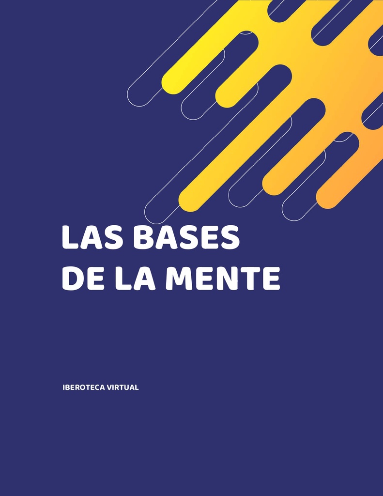 LAS BASES DE LA MENTE