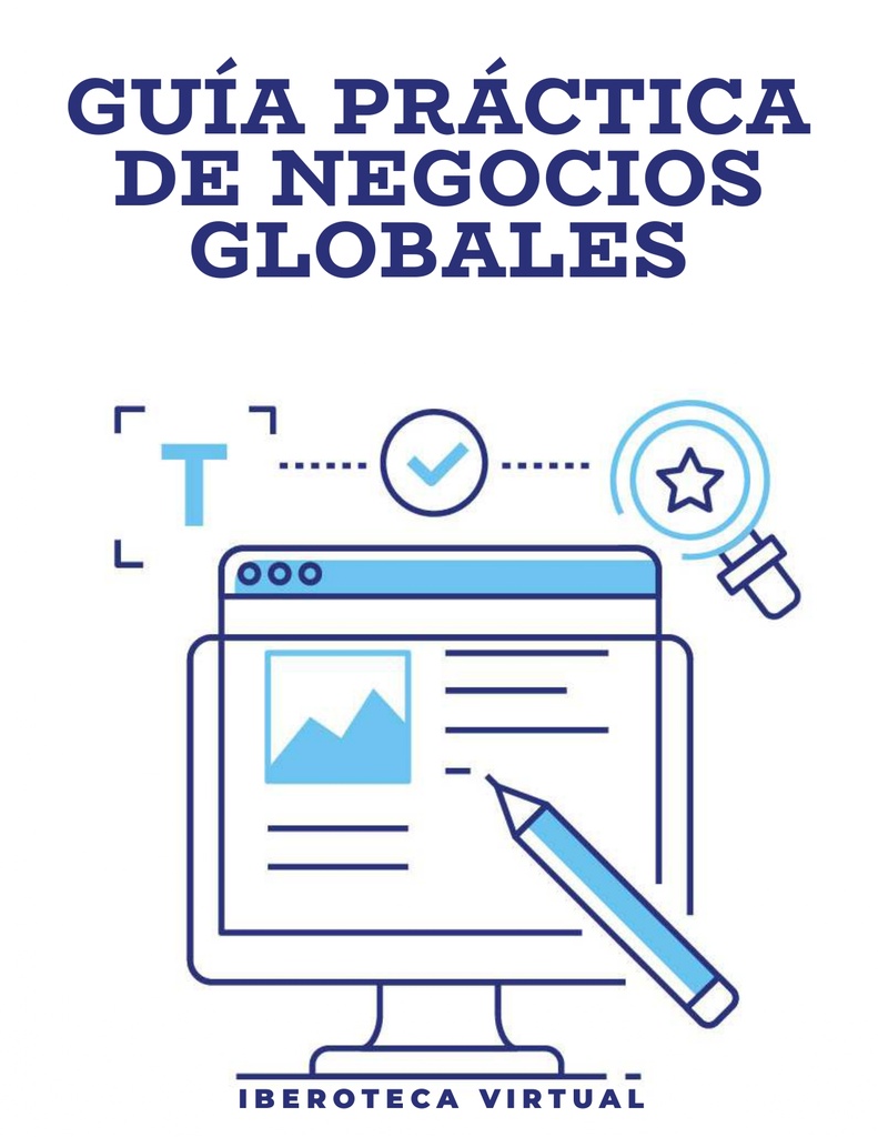 GUÍA PRÁCTICA DE NEGOCIOS GLOBALES.