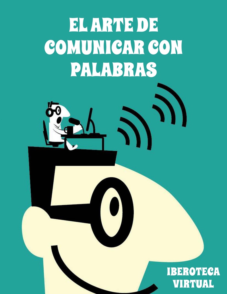 EL ARTE DE COMUNICAR CON PALABRAS