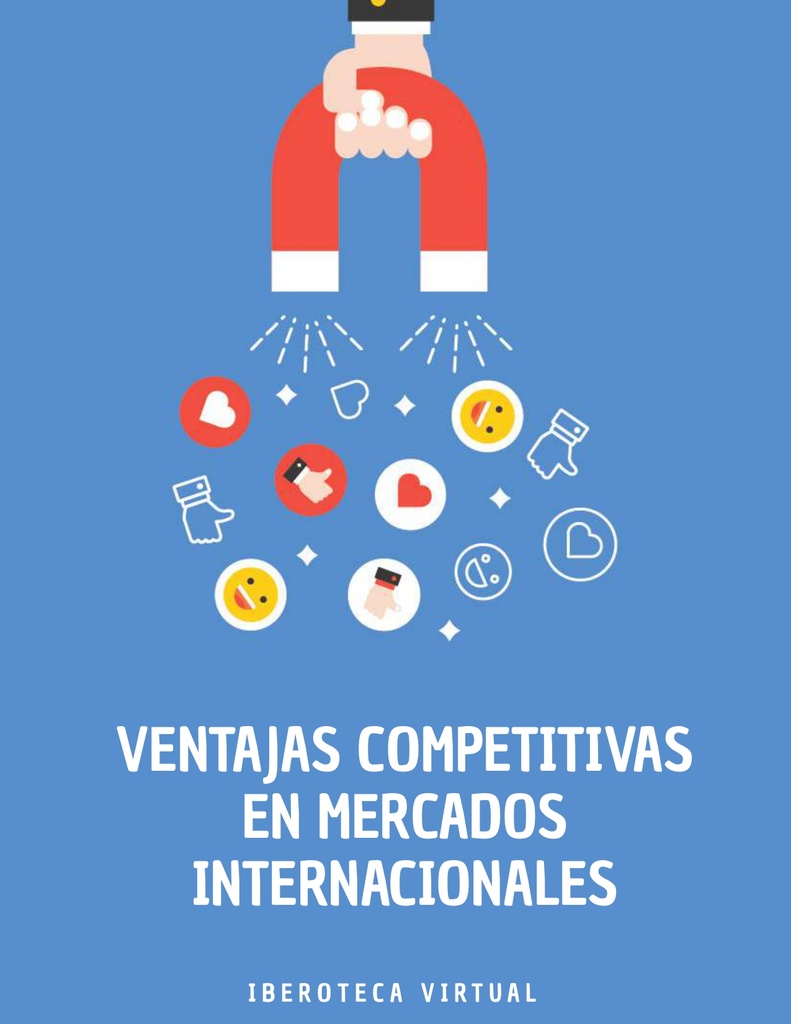VENTAJAS COMPETITIVAS EN MERCADOS INTERNACIONALES