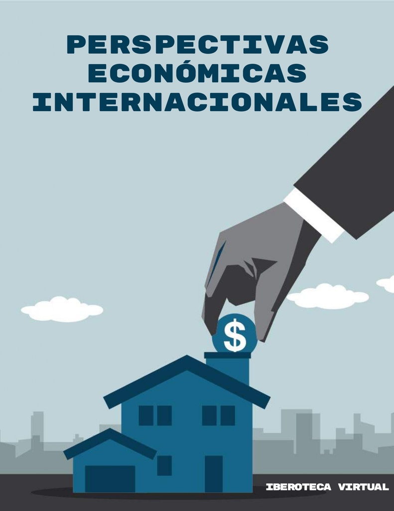 PERSPECTIVAS ECONÓMICAS INTERNACIONALES