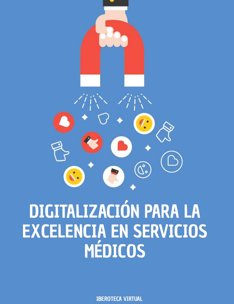 DIGITALIZACIÓN PARA LA EXCELENCIA EN SERVICIOS MÉDICOS