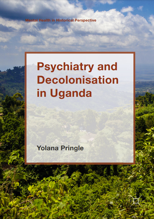 Psychiatry and Decolonisation in Uganda