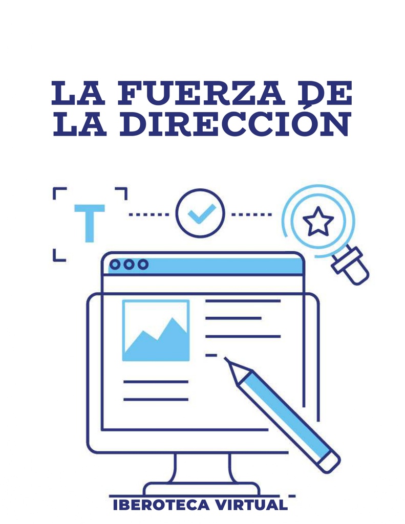 LA FUERZA DE LA DIRECCIÓN