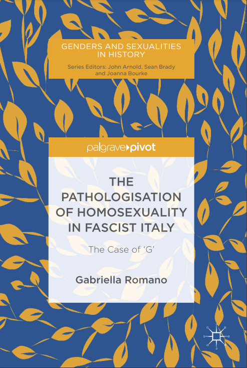 The Pathologisation of Homosexuality in Fascist Italy