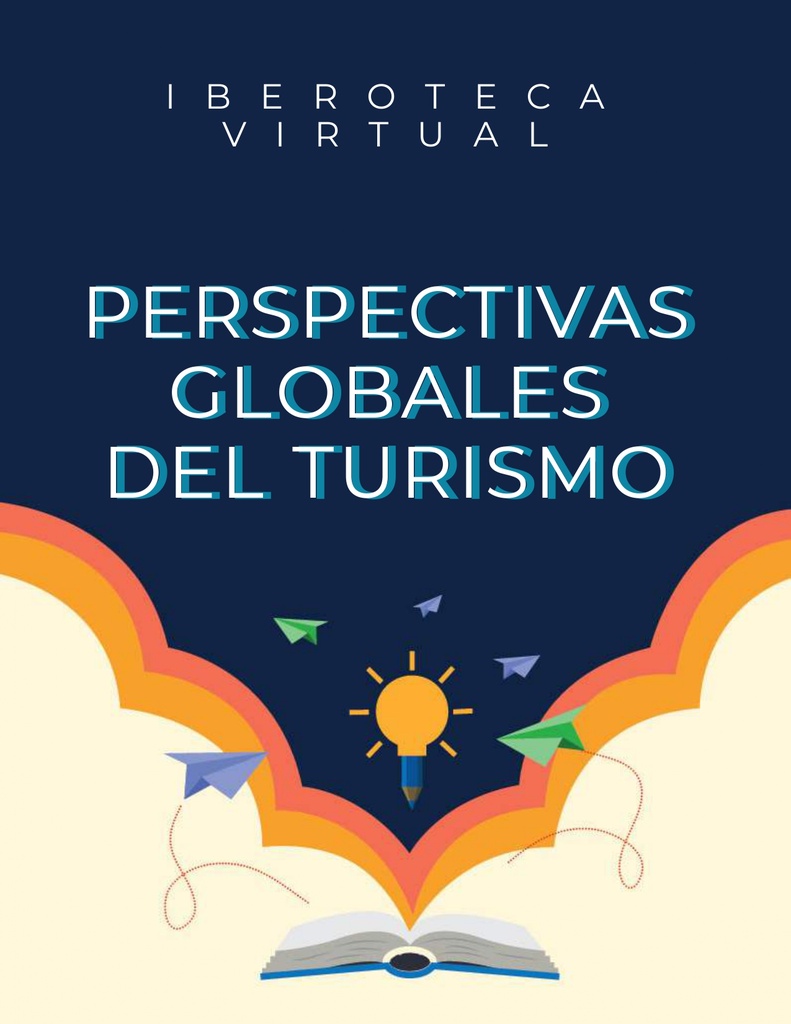 PERSPECTIVAS GLOBALES DEL TURISMO