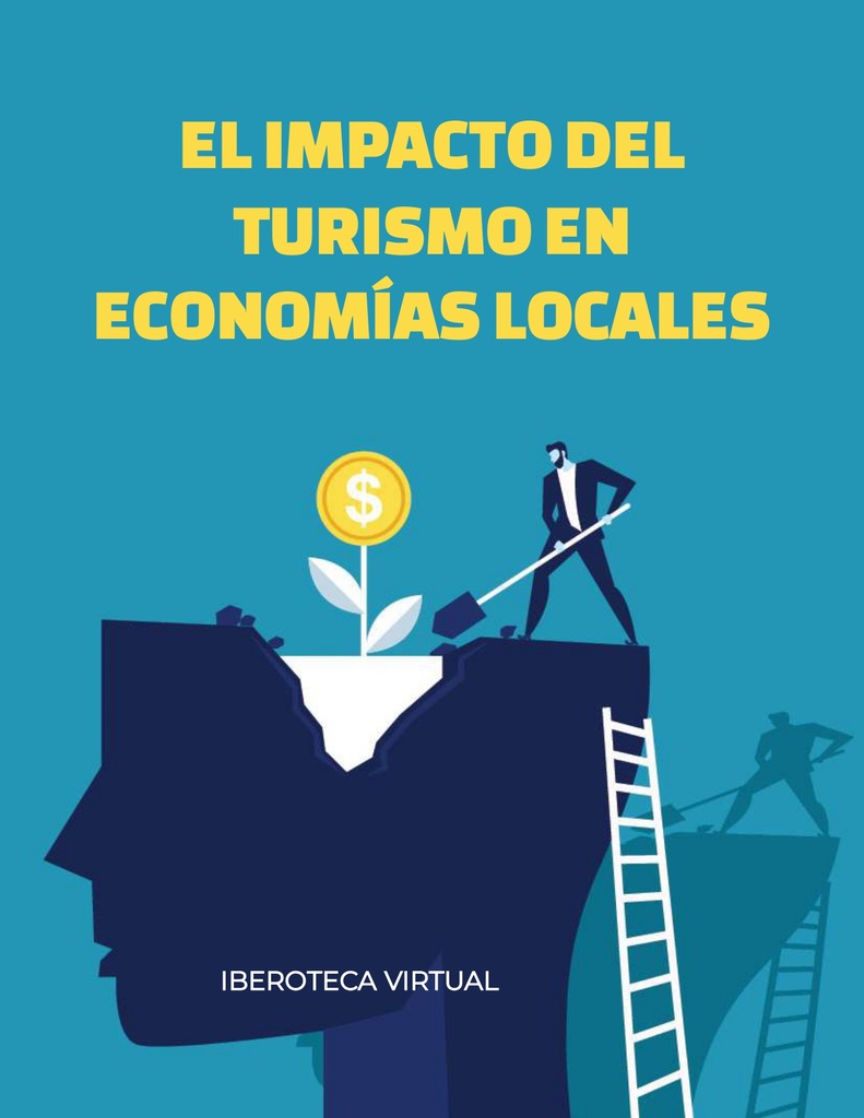 EL IMPACTO DEL TURISMO EN ECONOMÍAS LOCALES