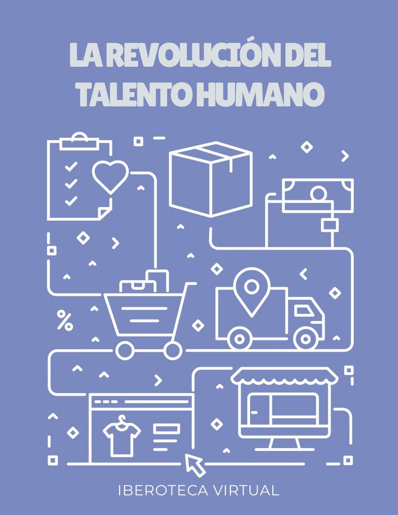 LA REVOLUCIÓN DEL TALENTO HUMANO
