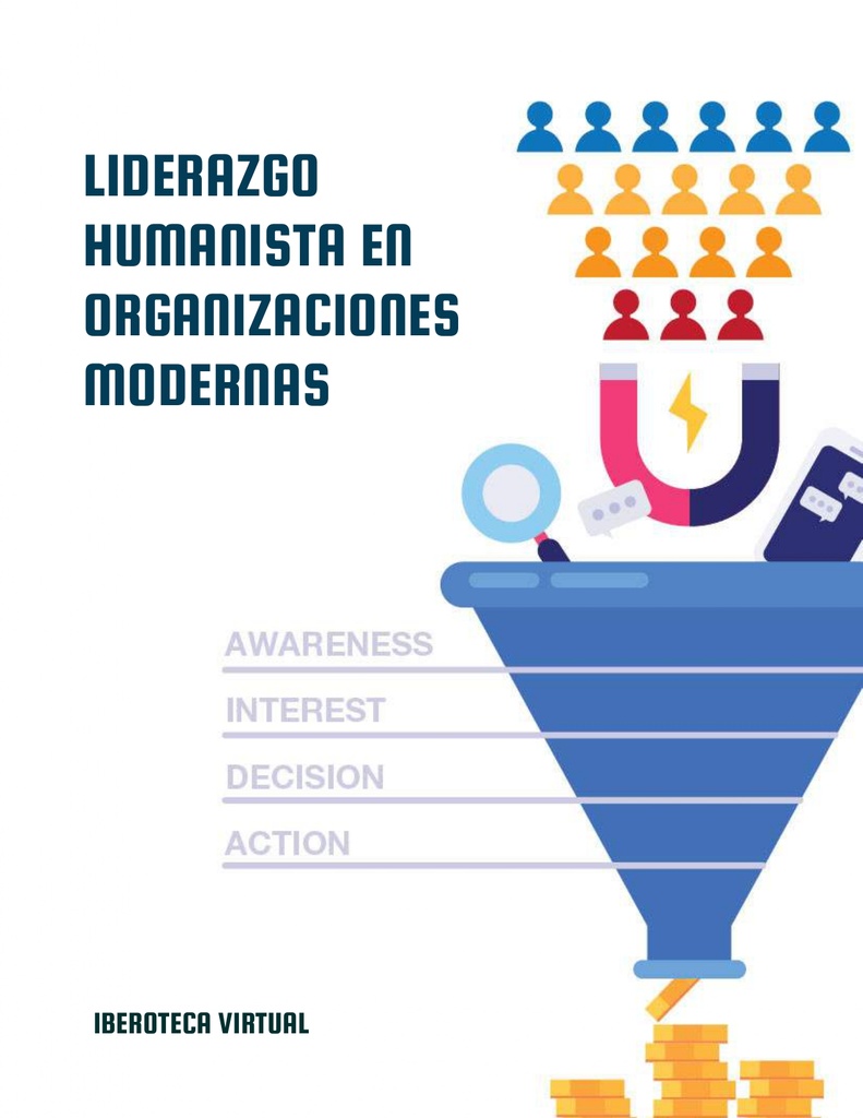 LIDERAZGO HUMANISTA EN ORGANIZACIONES MODERNAS