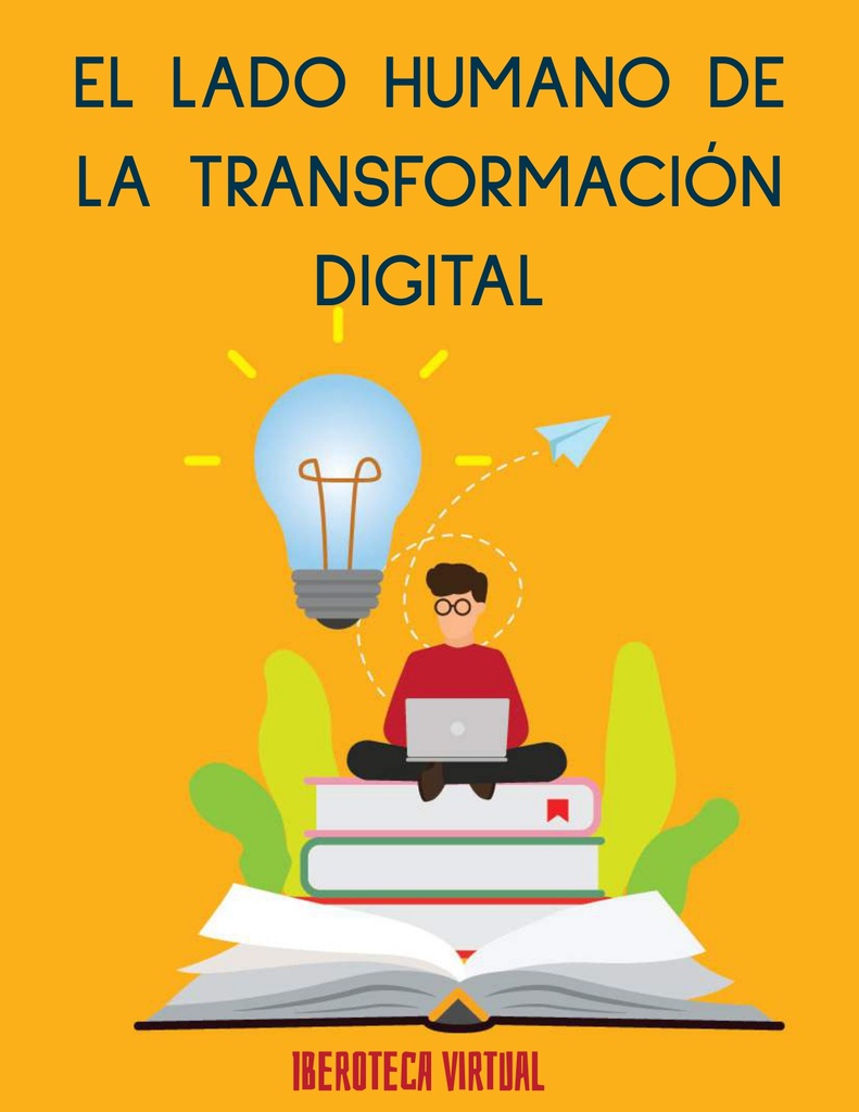EL LADO HUMANO DE LA TRANSFORMACIÓN DIGITAL