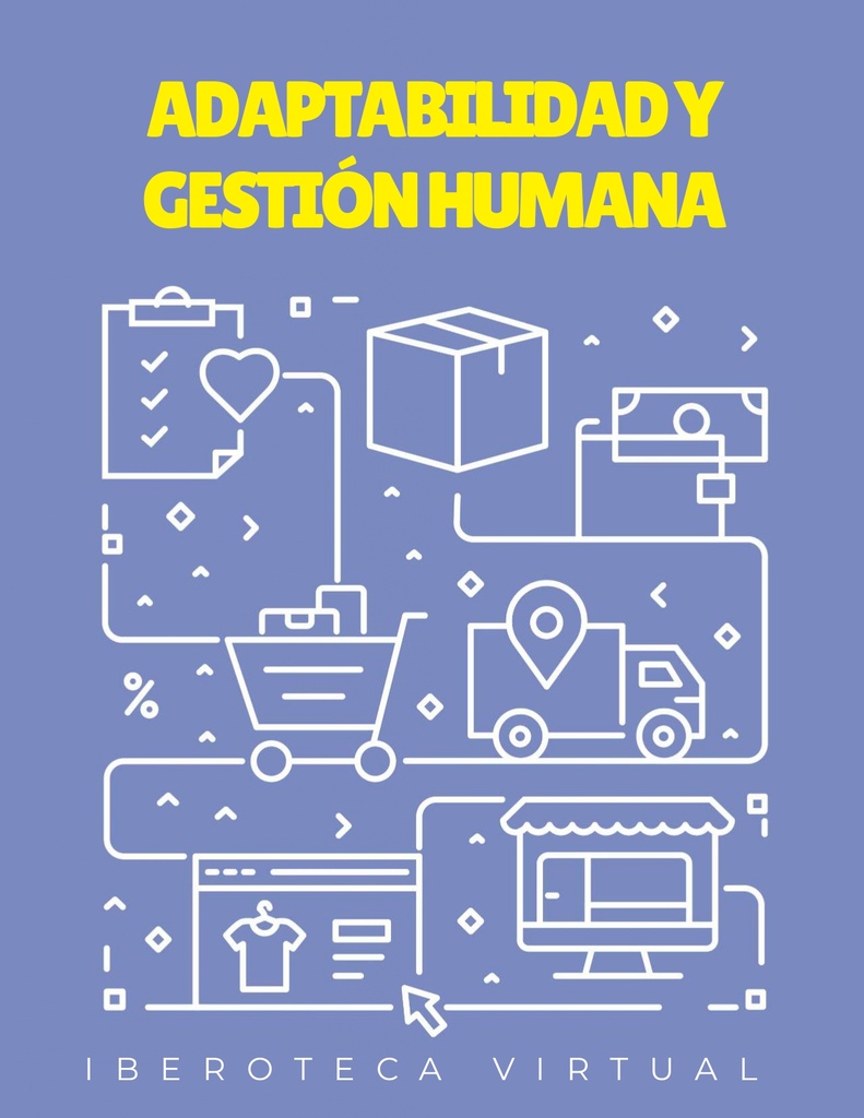 ADAPTABILIDAD Y GESTIÓN HUMANA