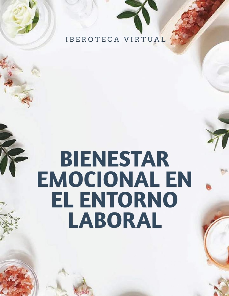 BIENESTAR EMOCIONAL EN EL ENTORNO LABORAL