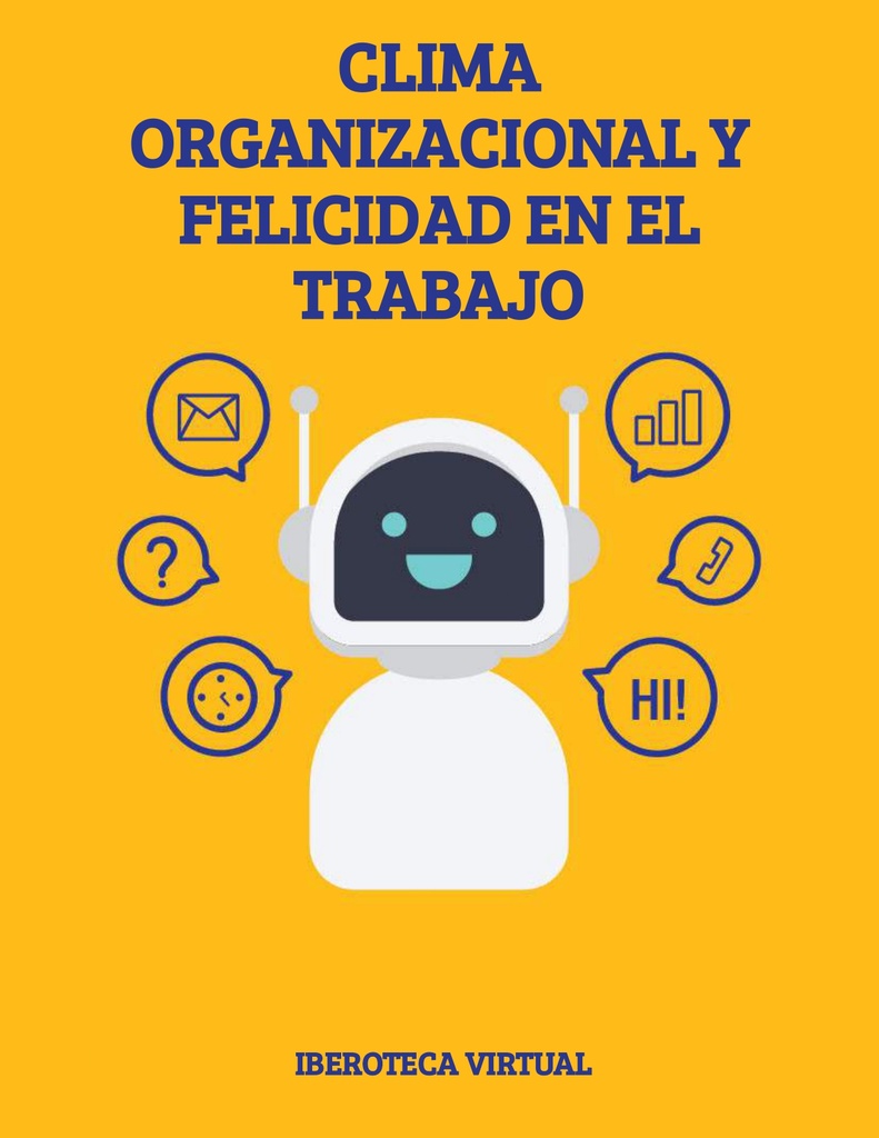 CLIMA ORGANIZACIONAL Y FELICIDAD EN EL TRABAJO
