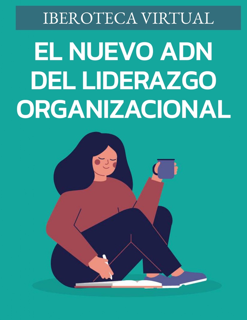 EL NUEVO ADN DEL LIDERAZGO ORGANIZACIONAL