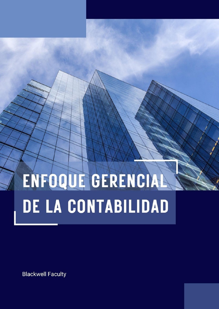 ENFOQUE GERENCIAL DE LA CONTABILIDAD