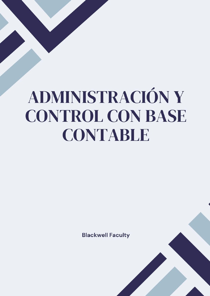 ADMINISTRACIÓN Y CONTROL CON BASE CONTABLE
