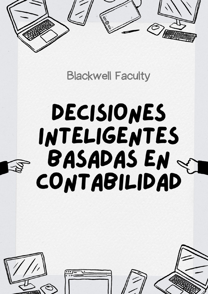 DECISIONES INTELIGENTES BASADAS EN CONTABILIDAD
