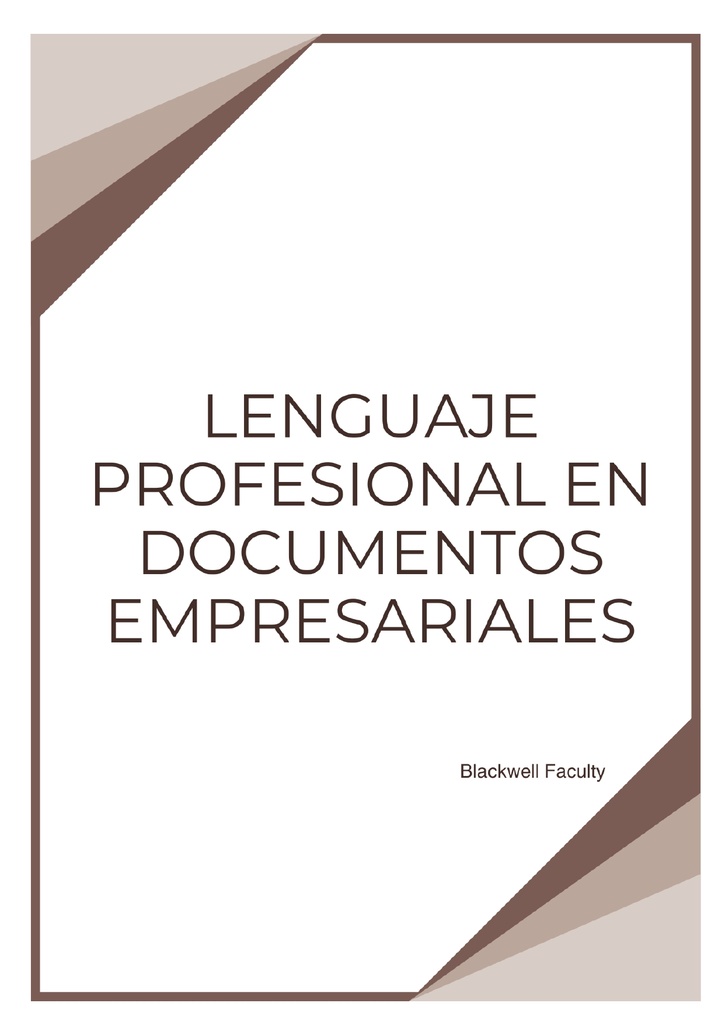 LENGUAJE PROFESIONAL EN DOCUMENTOS EMPRESARIALES