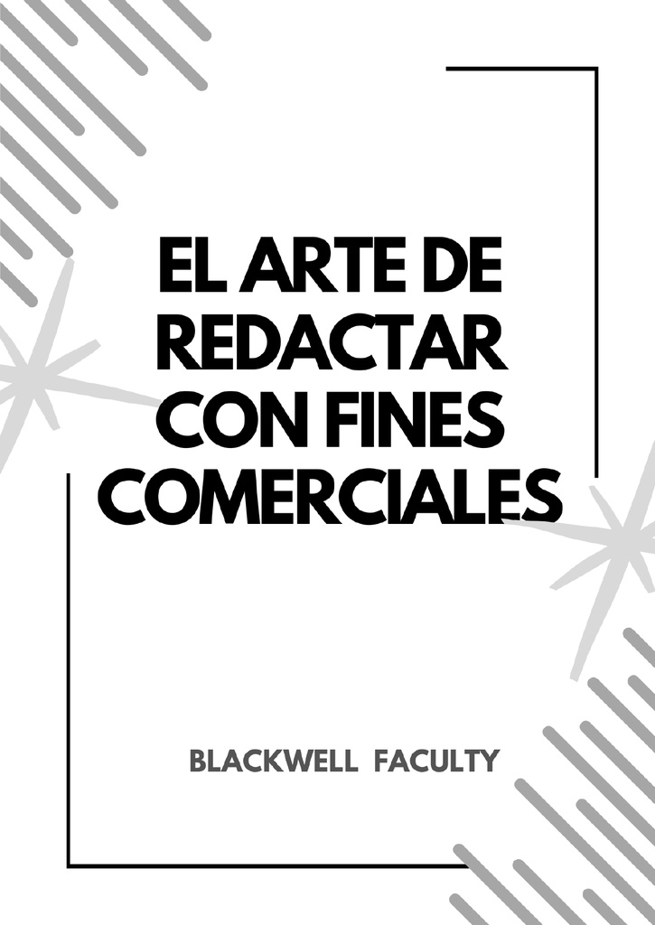 EL ARTE DE REDACTAR CON FINES COMERCIALES