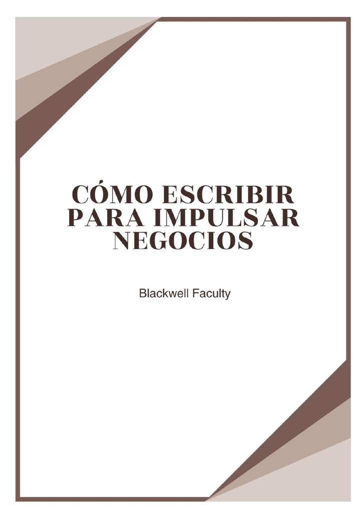CÓMO ESCRIBIR PARA IMPULSAR NEGOCIOS