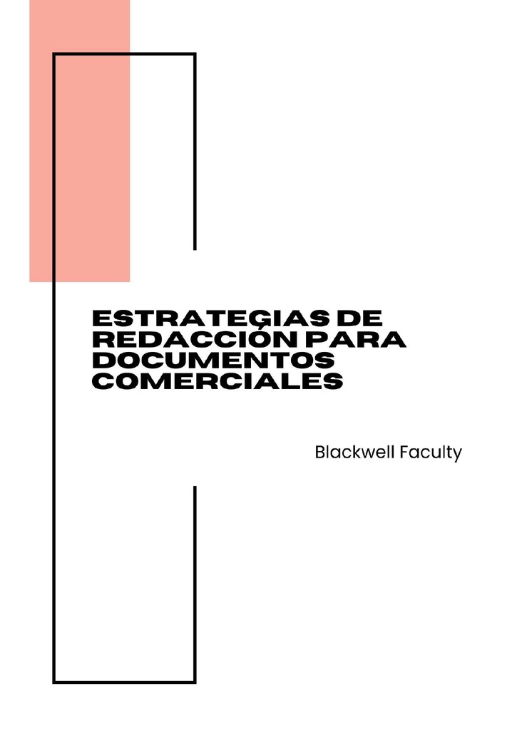 ESTRATEGIAS DE REDACCIÓN PARA DOCUMENTOS COMERCIALES