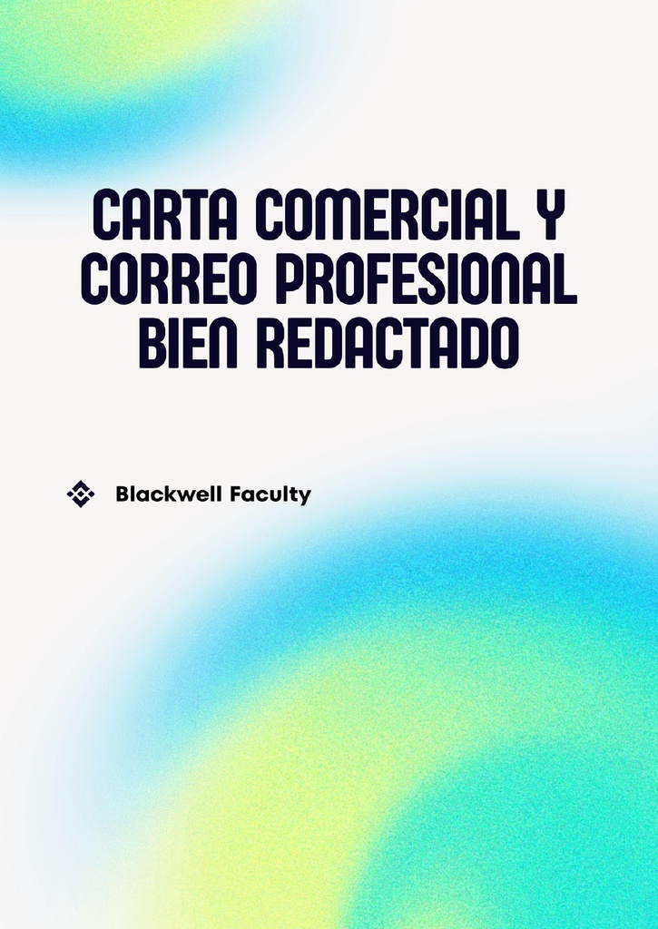 CARTA COMERCIAL Y CORREO PROFESIONAL BIEN REDACTADO
