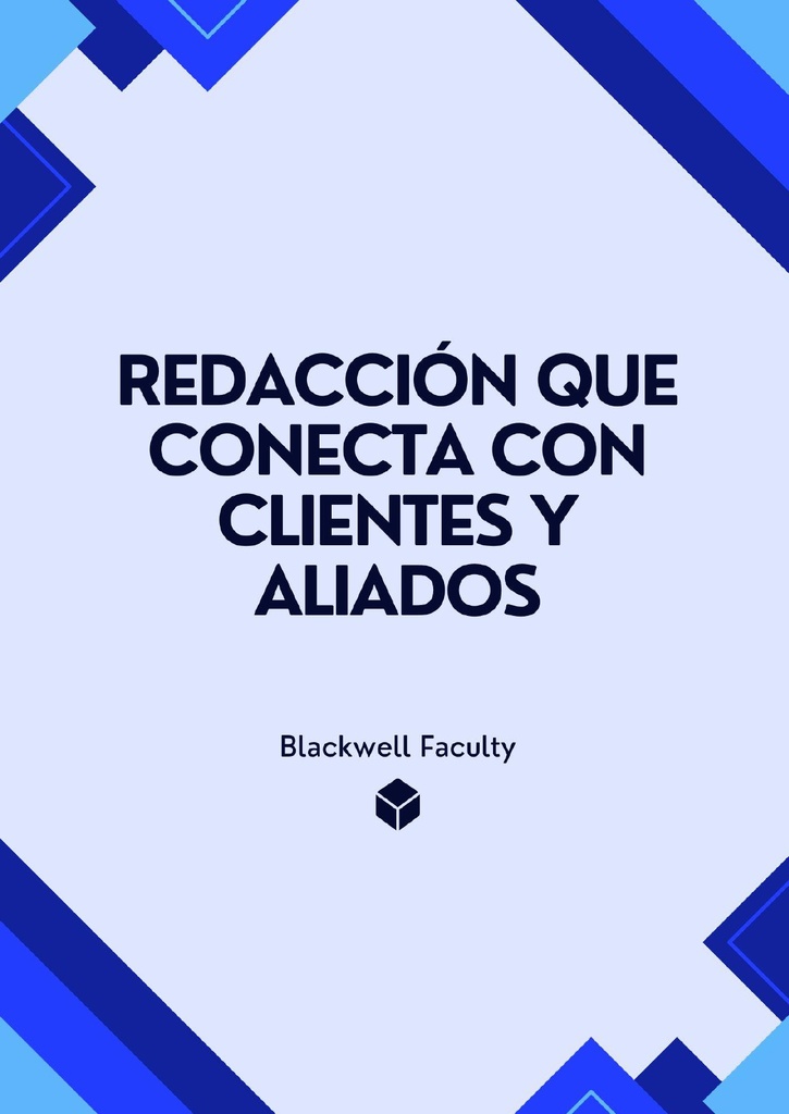 REDACCIÓN QUE CONECTA CON CLIENTES Y ALIADOS
