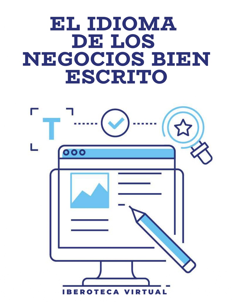 EL IDIOMA DE LOS NEGOCIOS BIEN ESCRITO