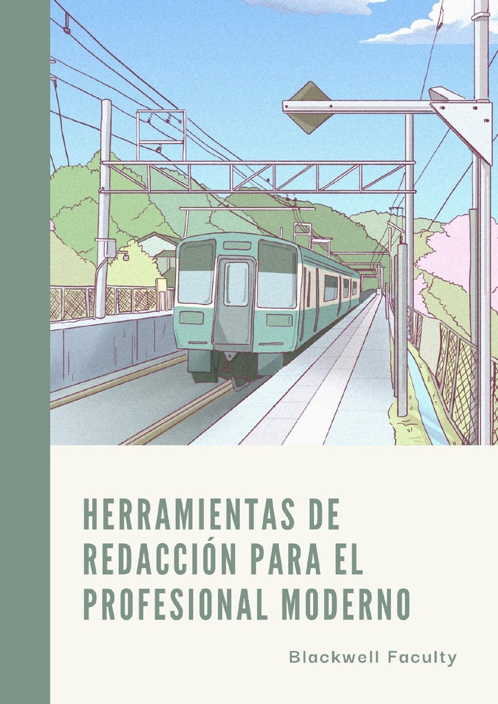HERRAMIENTAS DE REDACCIÓN PARA EL PROFESIONAL MODERNO