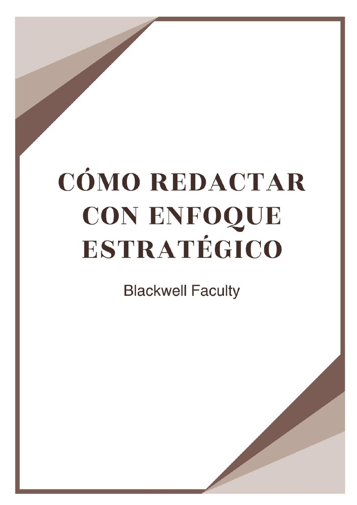 CÓMO REDACTAR CON ENFOQUE ESTRATÉGICO
