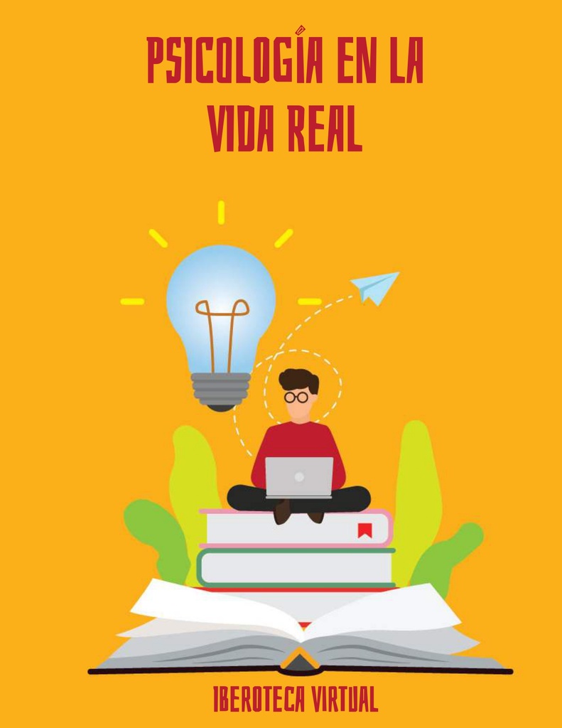 PSICOLOGÍA EN LA VIDA REAL