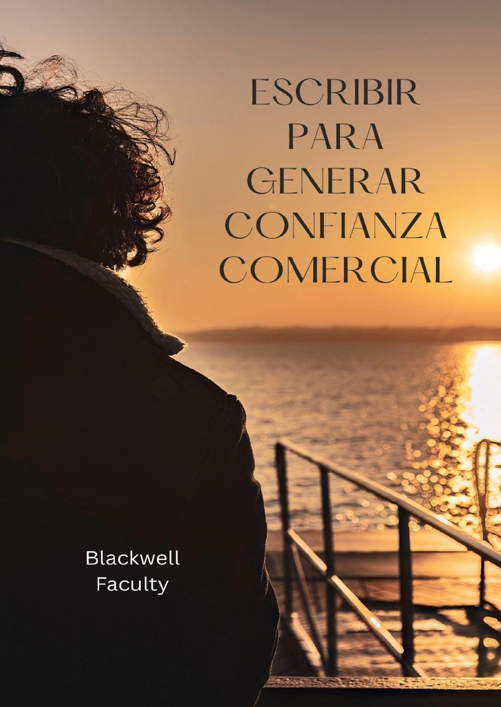 ESCRIBIR PARA GENERAR CONFIANZA COMERCIAL